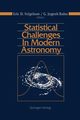 Statistical Challenges in Modern Astronomy, 