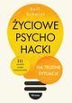 yciowe psychohacki na trudne sytuacje, Schmiel Rolf