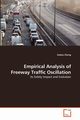 Empirical Analysis of Freeway Traffic Oscillation, Zheng Zuduo