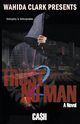 Trust No Man 2, Cash