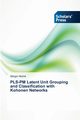 PLS-PM Latent Unit Grouping and Classification with Kohonen Networks, Nobre Srgio