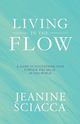 Living in the Flow, Sciacca Jeanine