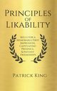 Principles of Likability, King Patrick