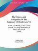 The History And Antiquities Of The Seigniory Of Holderness V1, Dade William