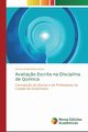 Avalia?o Escrita na Disciplina de Qumica, Samo Tomas Emlio Pedro