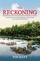 The Reckoning, Kent Tim