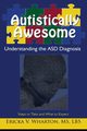 Autistically Awesome, Wharton Ericka