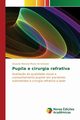 Pupila e cirurgia refrativa, Marcelo Moron de Andrade Eduardo