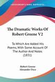 The Dramatic Works Of Robert Greene V2, Greene Robert