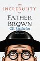 The Incredulity of Father Brown, Chesterton G.K.