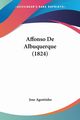 Affonso De Albuquerque (1824), Agostinho Jose