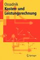 Kosten- und Leistungsrechnung, Ossadnik Wolfgang