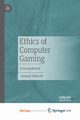 Ethics of Computer Gaming, Ulbricht Samuel