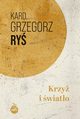 Krzy i wiato, Ry Grzegorz