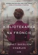 Bibliotekarka na froncie, Skeslien Charles Janet