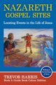 Nazareth Gospel Sites, Harris Trevor