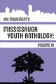 Ink Movement's Mississauga Youth Anthology Volume III, 