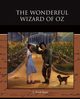 The Wonderful Wizard of Oz, Baum L. Frank
