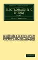 Electromagnetic Theory - Volume 2, Heaviside Oliver