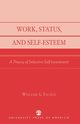 Work, Status, and Self-Esteem, Faunce William A.