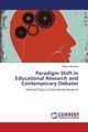 Paradigm Shift in Educational Research and Contemporary Debates, Bidaisee Satesh