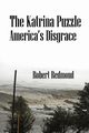 The Katrina Puzzle, Redmond Robert