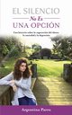 El Silencio No Es Una Opcin, Parra Argentina