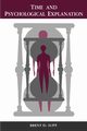 Time and Psychological Explanation, Slife Brent D.