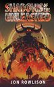 Shadows of the Unleashed, Rowlison Jon