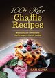 100+ Keto Chaffle Recipes, Kuma Sam