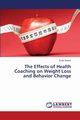 The Effects of Health Coaching on Weight Loss and Behavior Change, Swartz Emily