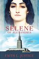 Selene of Alexandria, Justice Faith L.