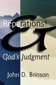 Reparations and God's Judgment, Brinson John