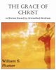 The Grace of Christ or Sinners Saved by Unmerited Kindness, Plumer William S.