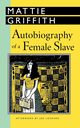 Autobiography of a Female Slave, Griffith Mattie