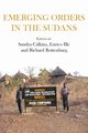 Emerging Orders in the Sudans, 