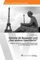 Simone de Beauvoir und ?Das andere Geschlecht