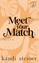Meet Your Match, Steiner Kandi