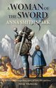 A Woman of the Sword, Smith Spark Anna