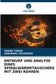 ENTWURF UND ANALYSE EINES SPIRALWRMETAUSCHERS MIT ZWEI ROHREN, Yanda Sagar