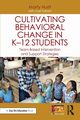 Cultivating Behavioral Change in K-12 Students, Huitt Marty