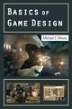 Basics of Game Design, Moore Michael
