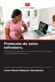 Protocole de soins infirmiers., Ribeax Hernndez Luisa Maria