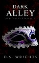 Dark Alley, Wrights D.S.