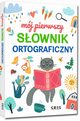 Mj pierwszy sownik ortograficzny, Szary Lucyna