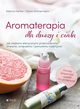 Aromaterapia dla duszy i ciaa, Herber Sabrina, Zimmermann Eliane