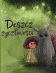 Deszcz yczliwoci, Graffi Mojo