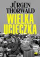 Wielka ucieczka, Thorwald Jurgen
