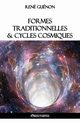 Formes traditionnelles et cycles cosmiques, Gunon Ren
