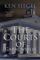 The Courts of Garrowville, Siegel Ken